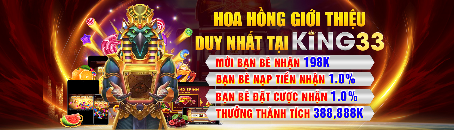 Hoa hồng giới thiệu duy nhất tại King33