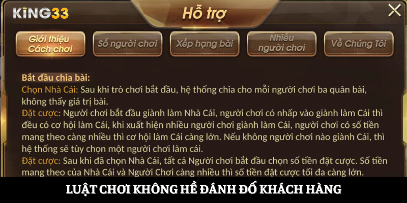 Luật chơi không hề đánh đố khách hàng