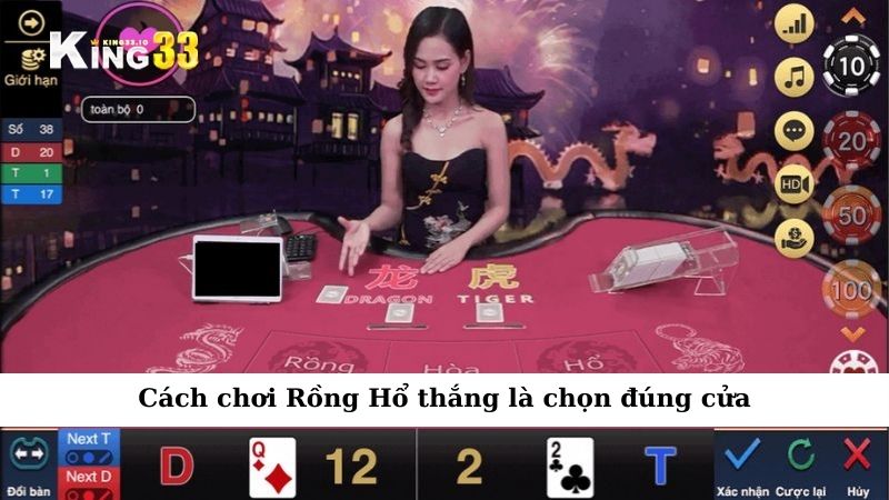 Cách chơi Rồng Hổ thắng là chọn đúng cửa