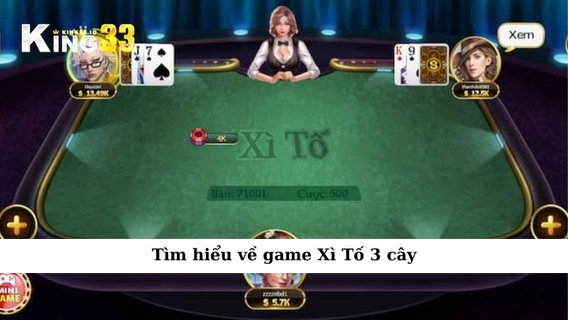 Tìm hiểu về game Xì Tố 3 cây